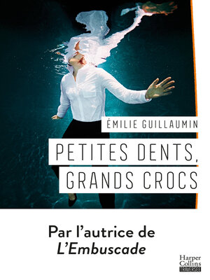 cover image of Petites dents, grands crocs